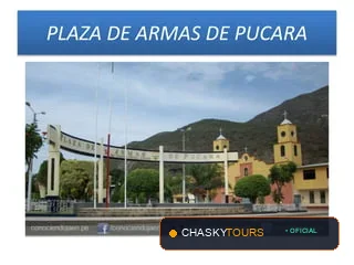 Plaza Mayor y Templo Matriz de Pucara